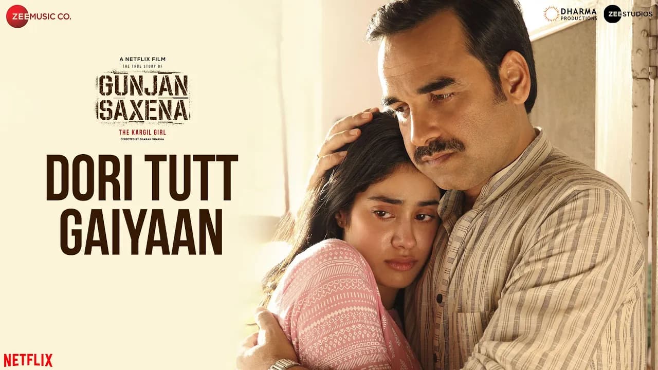 Dori Tutt Gaiyaan - Gunjan Saxena | Janhvi Kapoor | Rekha Bhardwaj | Amit Trivedi | Kausar Munir