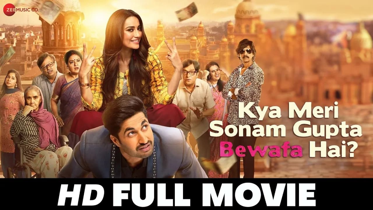 Kya Meri Sonam Gupta Bewafa Hai | Jassie Gill, Surbhi Jyoti, Vijay Raaz | Hindi Full Movie 2021