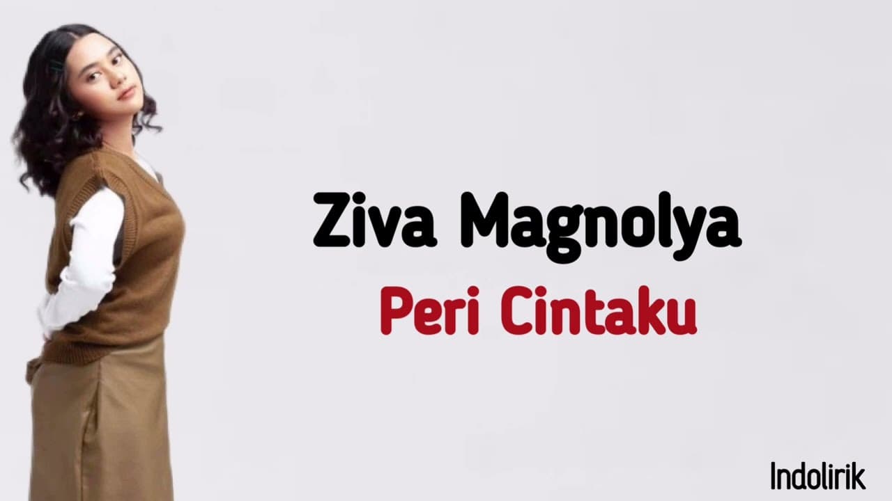 Ziva Magnolya - Peri Cintaku | Lirik Lagu Indonesia