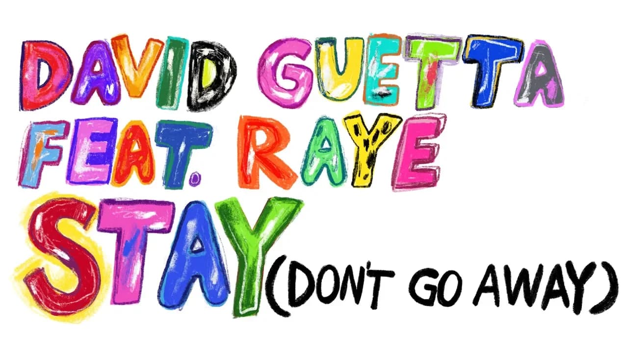 David Guetta feat Raye - Stay (Don't Go Away) (Lyric Video)