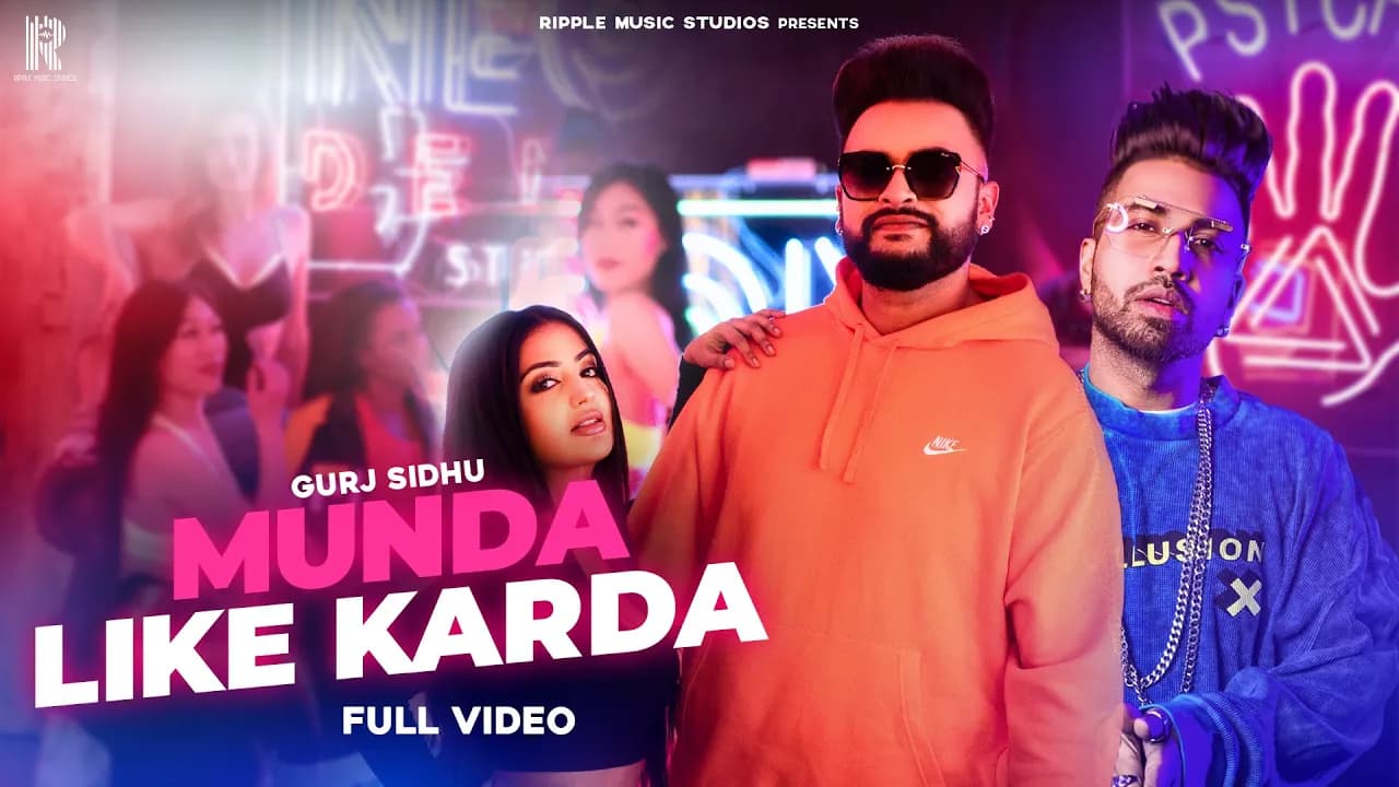 MUNDA LIKE KARDA : Gurj Sidhu | Official Music Video | Jaani | Sukh-E Muzical Doctorz | Avvy Sra