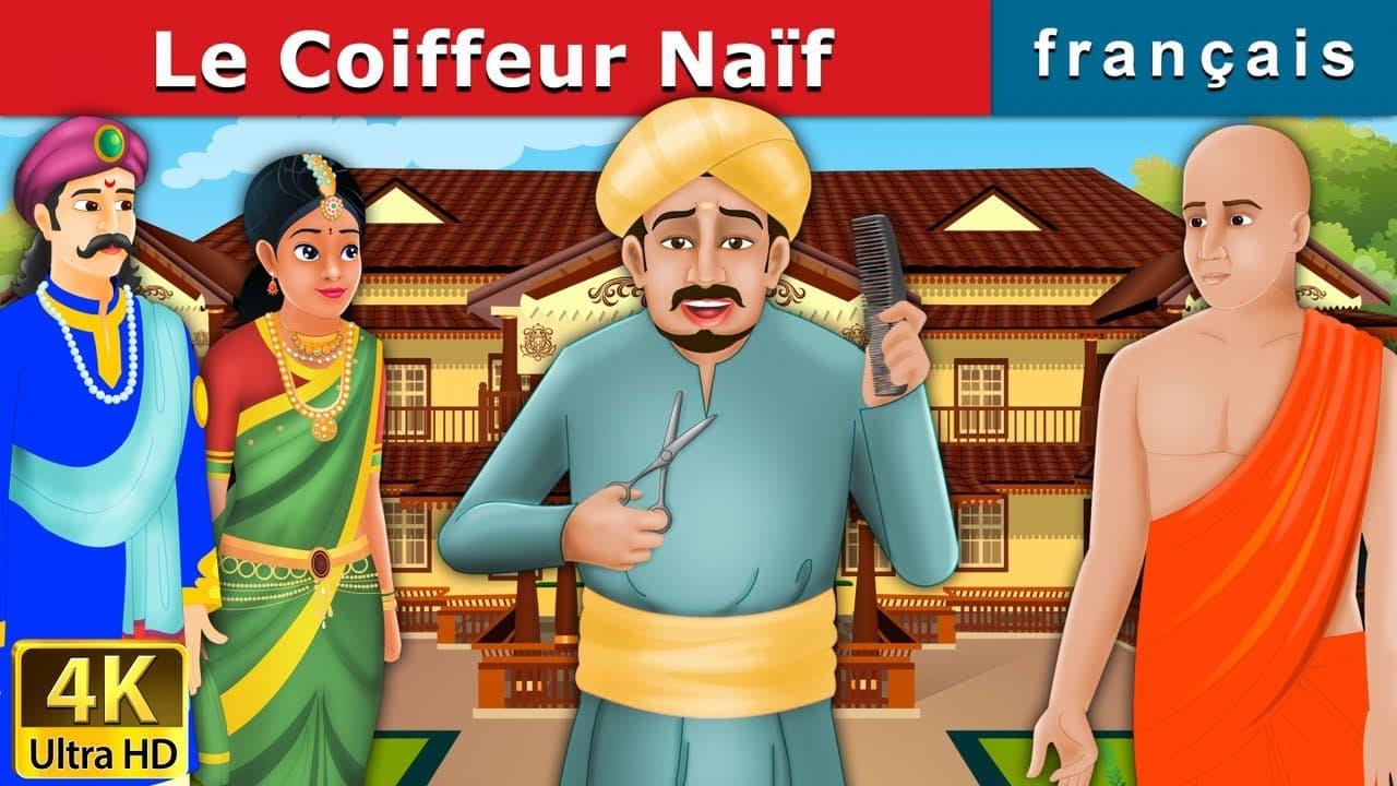 Le Coiffeur Naïf | Foolish Barber in French | Histoire Pour Les Petit | Contes De Fées Français