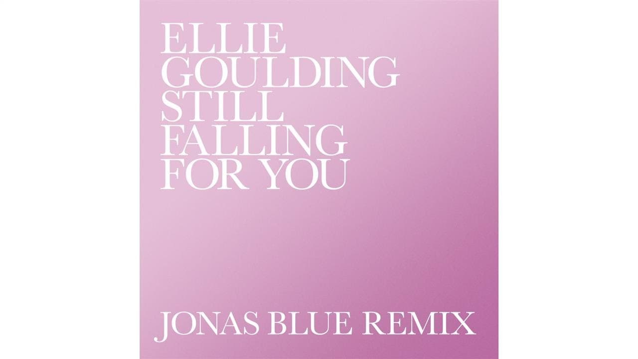 Ellie Goulding - Still Falling For You (Jonas Blue Remix / Official Audio)