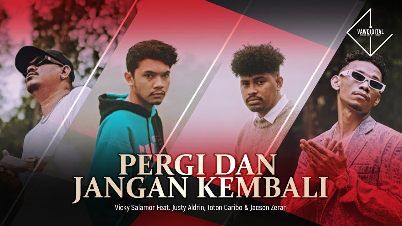 Vicky Salamor feat. Justy Aldrin, Toton Caribo & Jacson Zeran - Pergi Dan Jangan Kembali (Official)