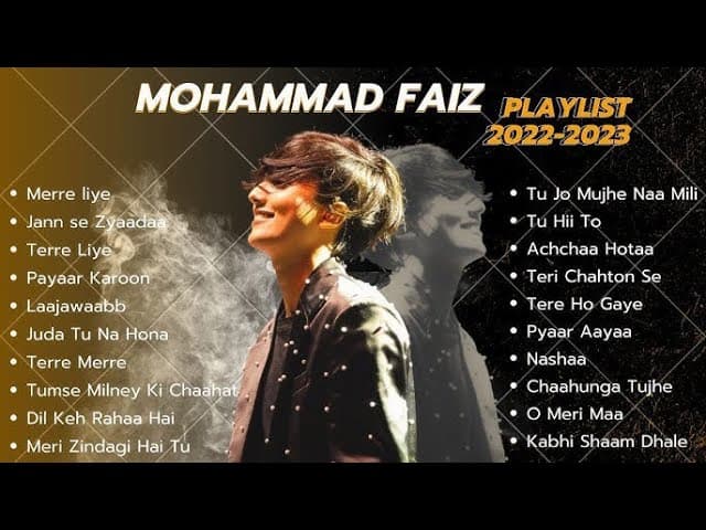 MOHAMMAD FAIZ SONGS COLLECTION PLAYLIST OF 2022-23 II NEW SONGS COLLECTION 2024 #MOHAMMADFAIZ