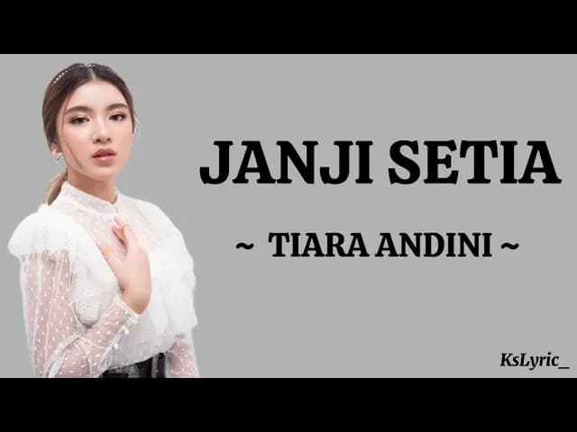 Tiara Andini - Janji Setia (Lirik Lagu)