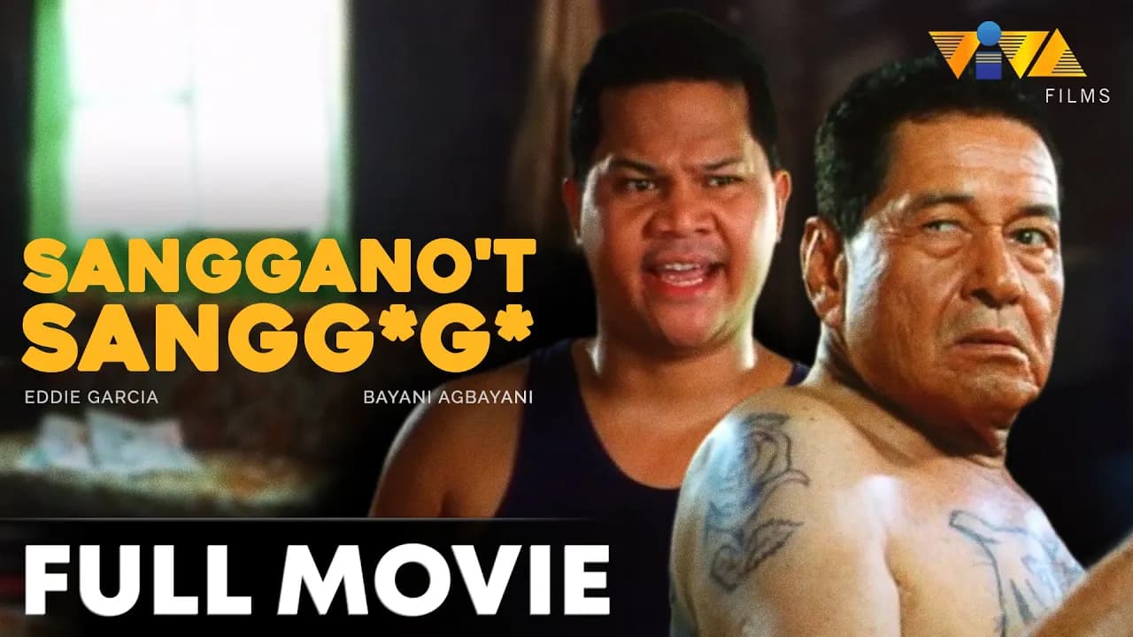 Sanggano't Sangg*g* FULL MOVIE HD | Eddie Garcia, Bayani Agbayani, Jackie Foster