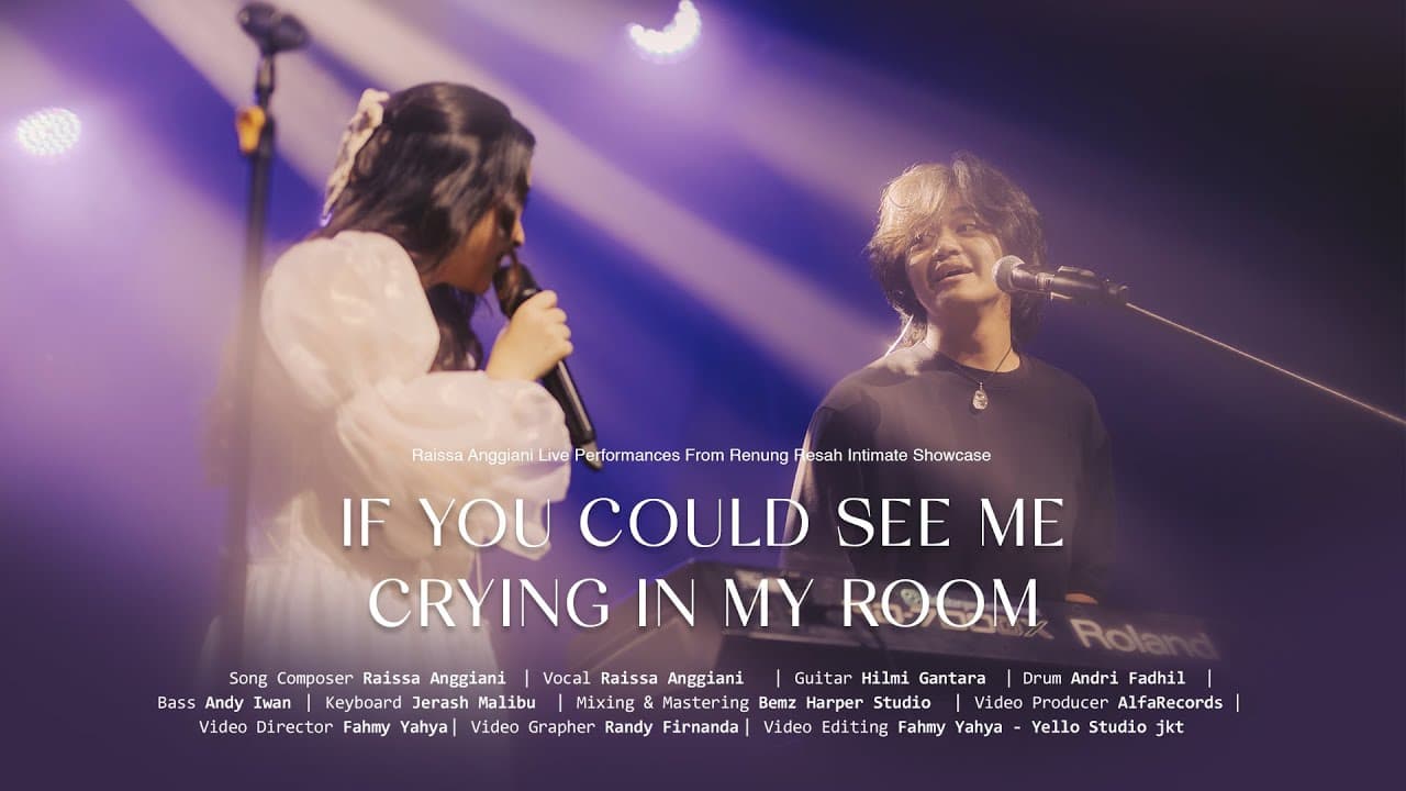 Raissa Anggiani, Arash Buana - if u could see me cryn in my room (Renung Resah Intimate Showcase)