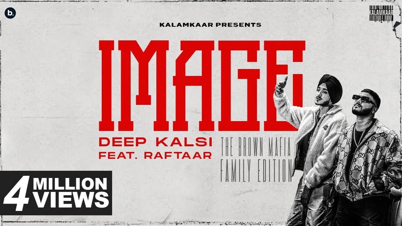 IMAGE (OFFICIAL VIDEO) - DEEP KALSI FEAT. RAFTAAR | HIP HOP SONG | KALAMKAAR