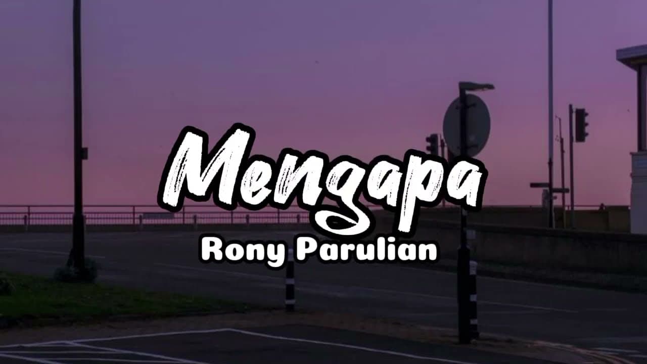 Rony Parulian - Mengapa (Lirik lagu)