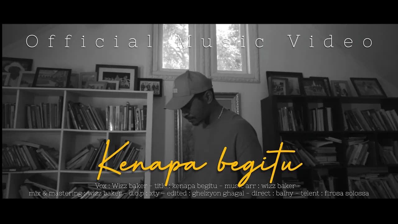 Wizz Baker - Kenapa Begitu (Official M/V)
