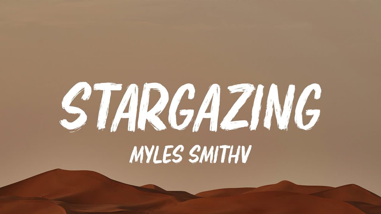 Myles Smith - Stargazing (Lyrics)