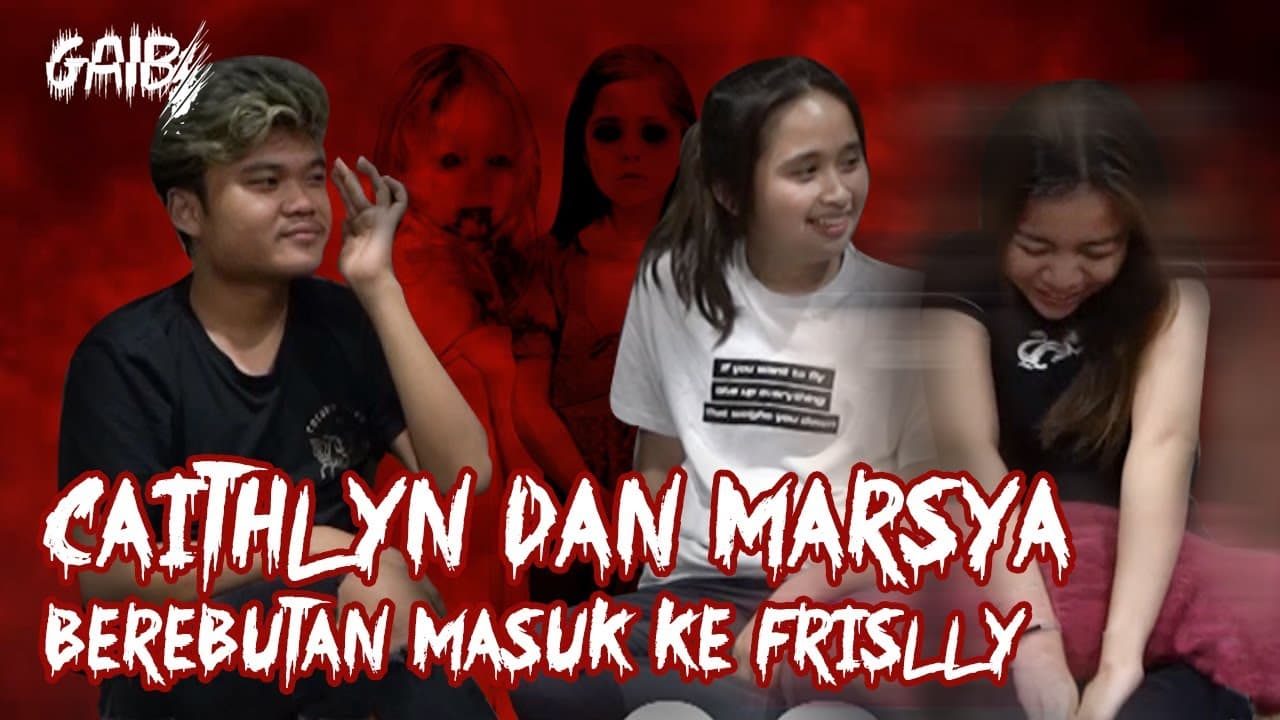 LEBIH DEKAT DENGAN CAITHLYN, TEMAN BARU MARSYA DAN FRISLLY HERLIND (NO CUT NO EDIT) | #GAIB