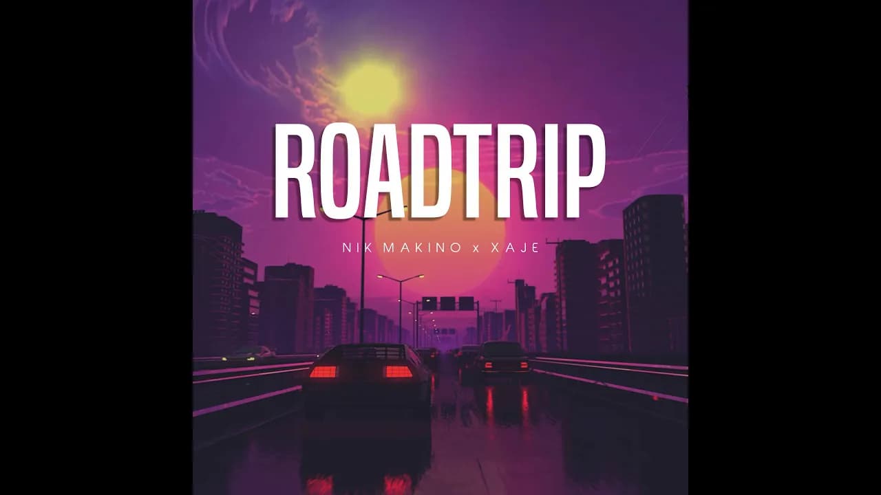 Nik Makino - ROADTRIP (Prod. XAJE)