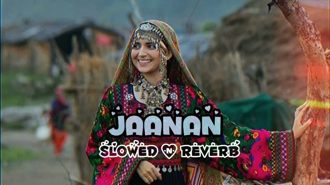 Jaanan |( Slow and Reverb )|- Hadiqa Kiani ft Irfan Khan 🎵| Lofi Songs | SHX MUSIC |