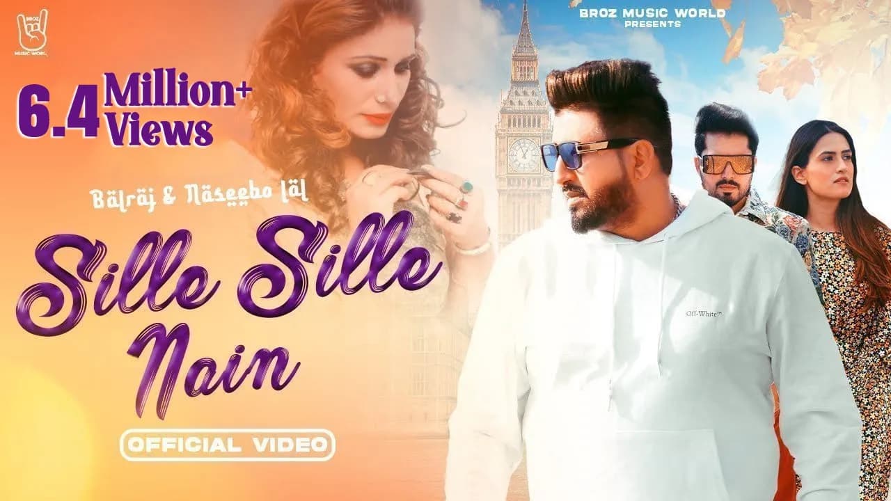 Sille Sille Nain | Balraj & Naseebo Laal | G Guri | Broz Music World | Latest Punjabi Songs 2023