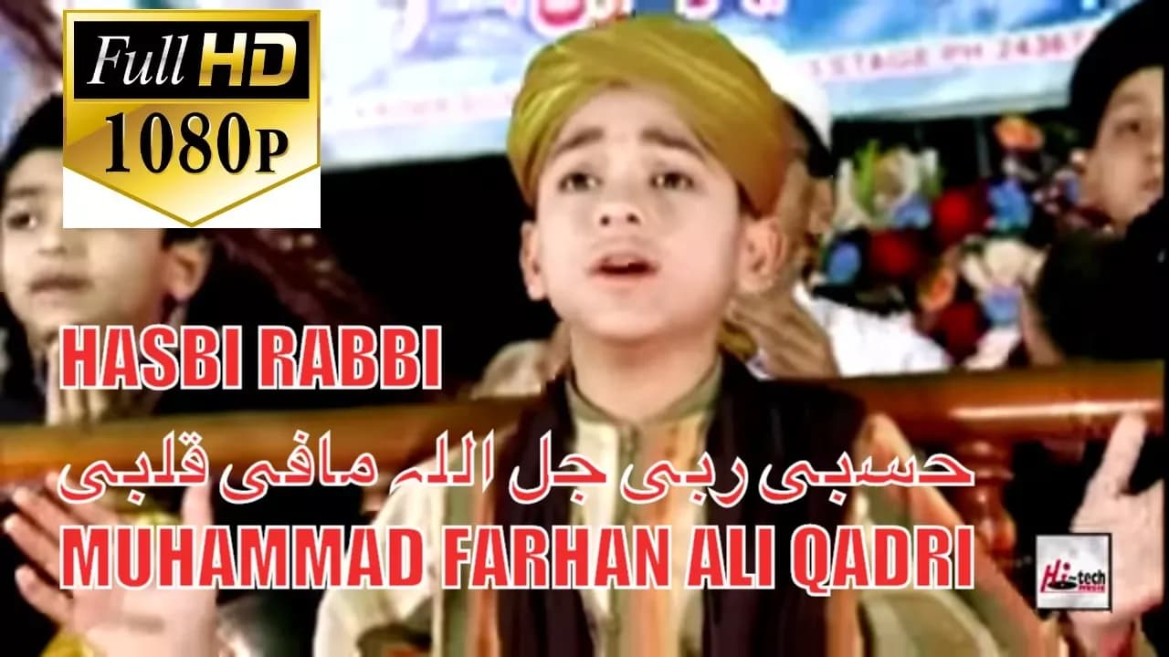 HASBI RABBI - حسبی ربی جل اللہ مافی قلبی - Most Beautiful Kallam - MUHAMMAD FARHAN ALI QADRI