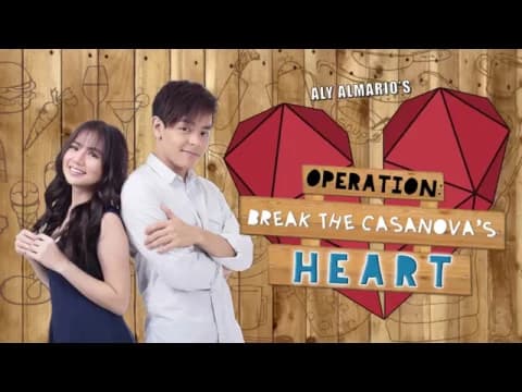 Operation: Break the Casanova's Heart 