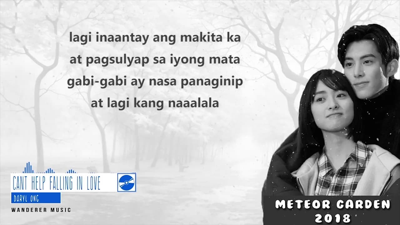 [TAGALOG] "Meteor Garden 2018 OST" by Daryl Ong "Can't Help Falling In Love (Cover/Lyrics)"