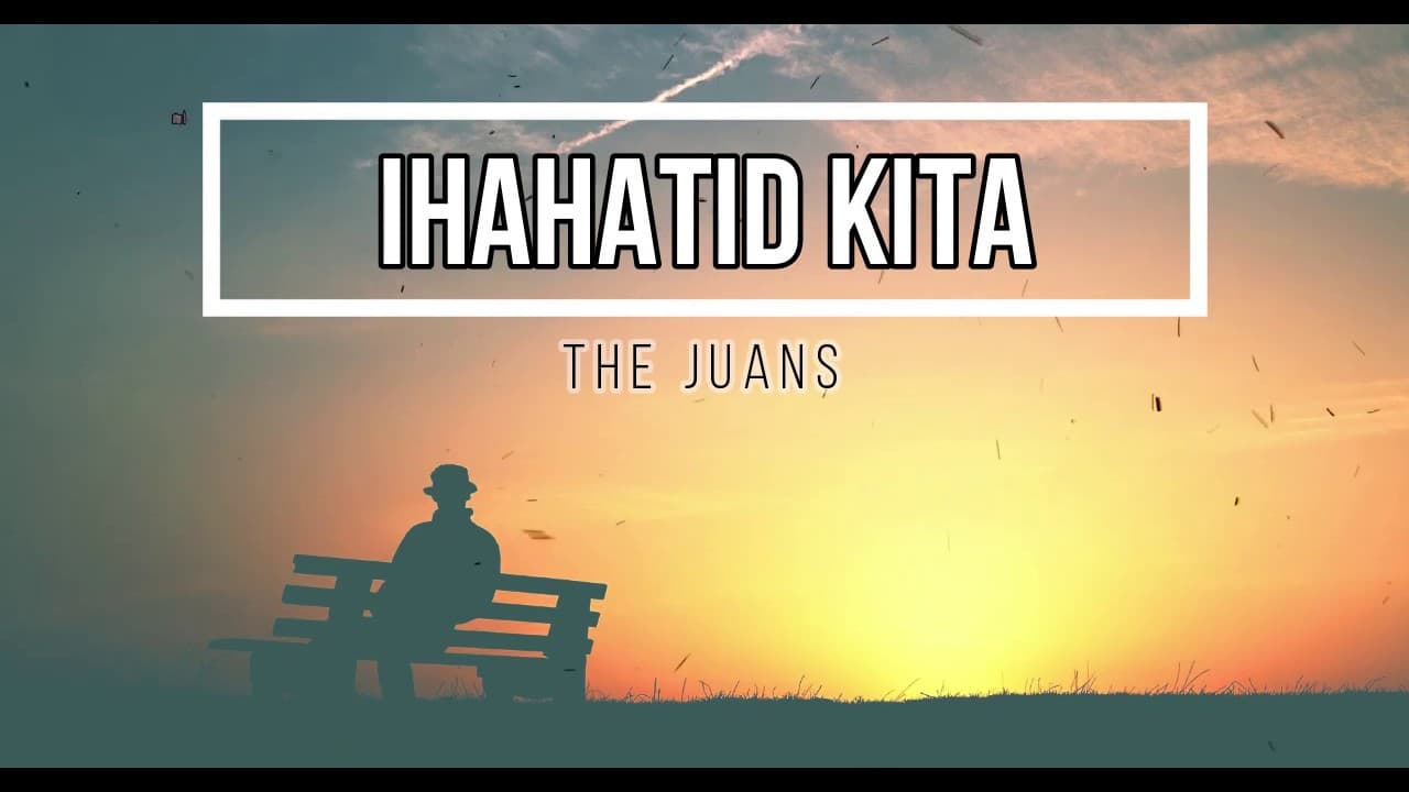 The Juans - Ihahatid Kita (Lyric Video)