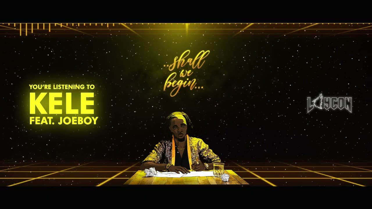 Laycon -  Kele feat. Joeboy (Official Lyrics Video)