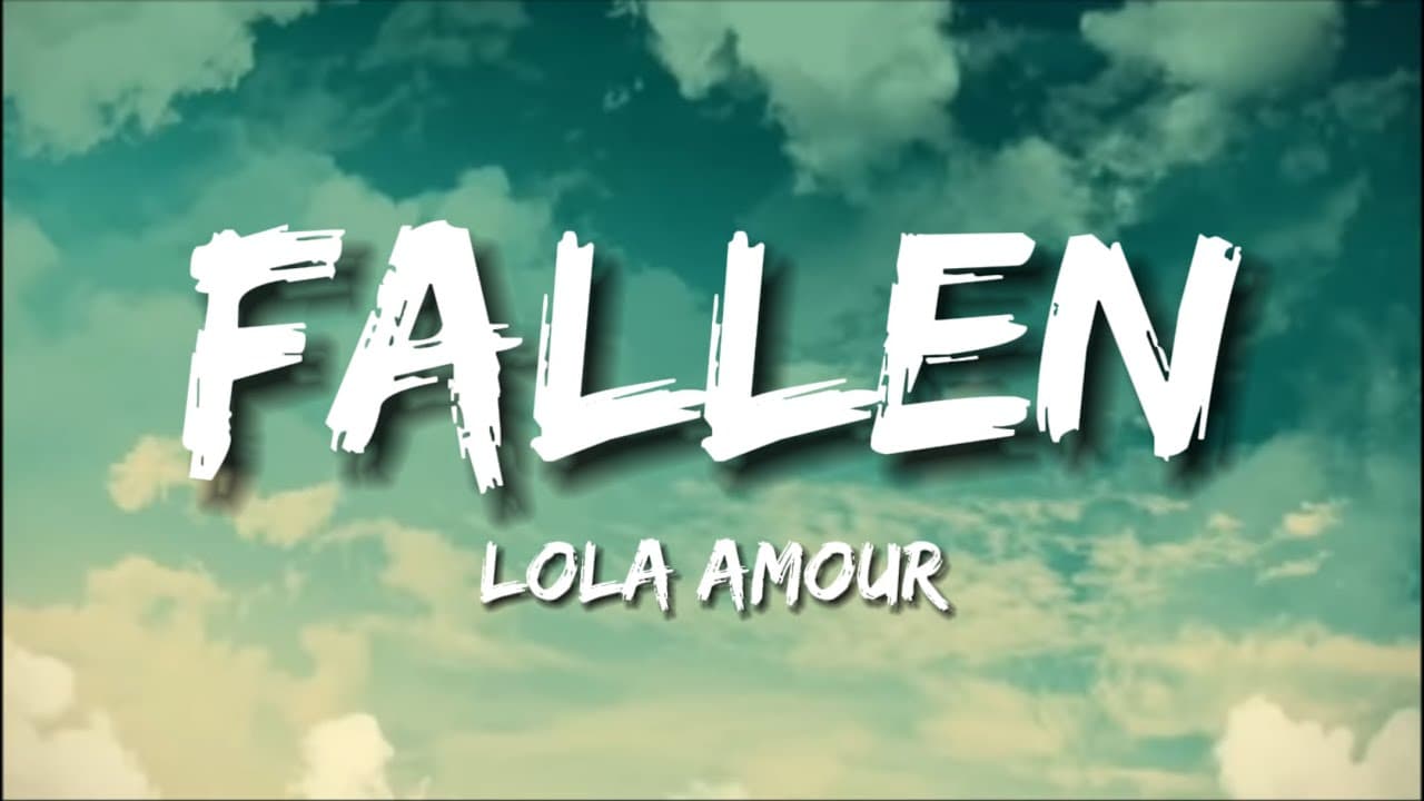 Lola Amour - Fallen (Lyrics)
