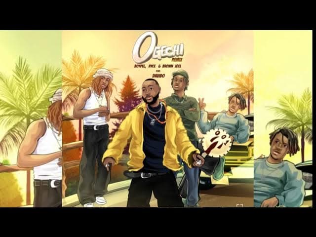 Ogechi-Brown Joel, Boypee , Hyce ft Davido (lyrics)