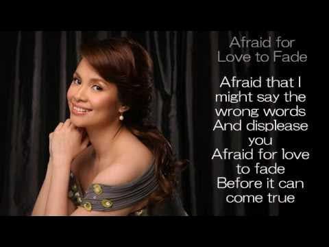 Afraid for Love to Fade by Lea Salonga