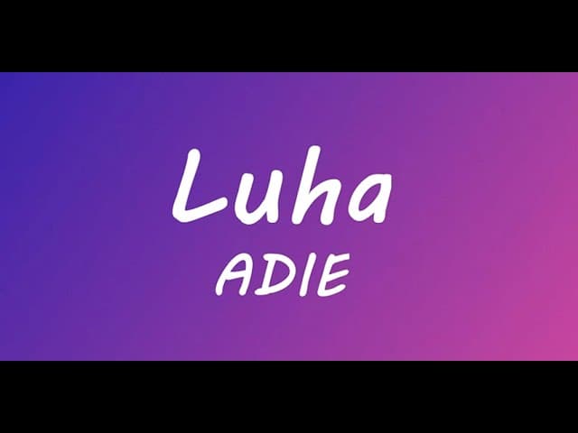 LUHA - ADIE (LYRICS)
