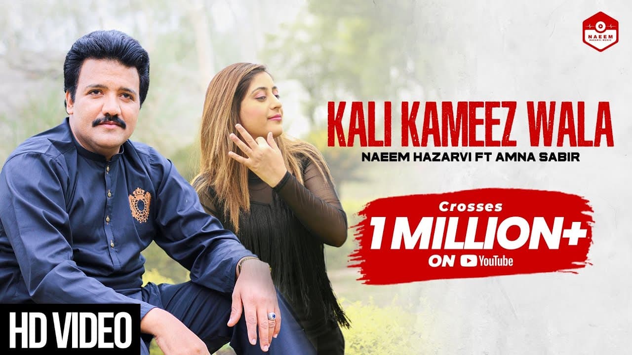 Kali Kameez Wala | Naeem Hazarvi| Ft.|Amna Sabir |Official Music Video | New Song 2021