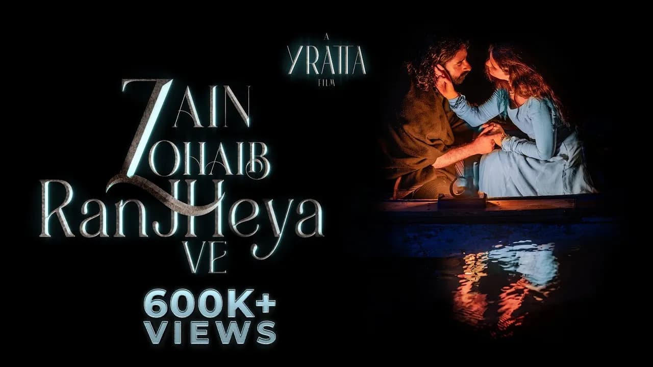 Ranjheya Ve | Zain Zohaib | Yratta media