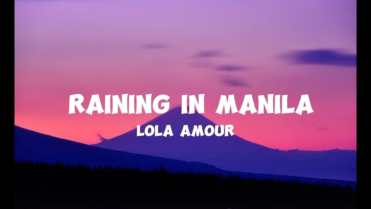 Raining In Manila - Lola Amour ©