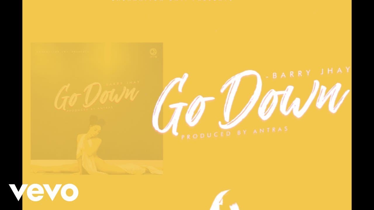 BARRY JHAY - GO DOWN (Official Audio)