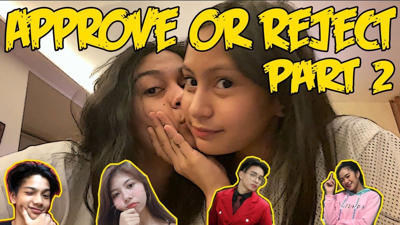 APPROVE OR REJECT WITH ATE ZEINAB HARAKE ( PART 2 )