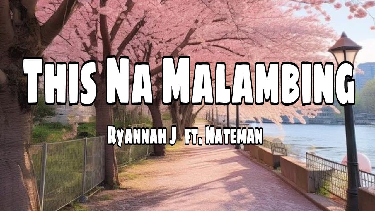 This Na Malambing - Ryannah J ft. Nateman (LYRICS VIDEO)