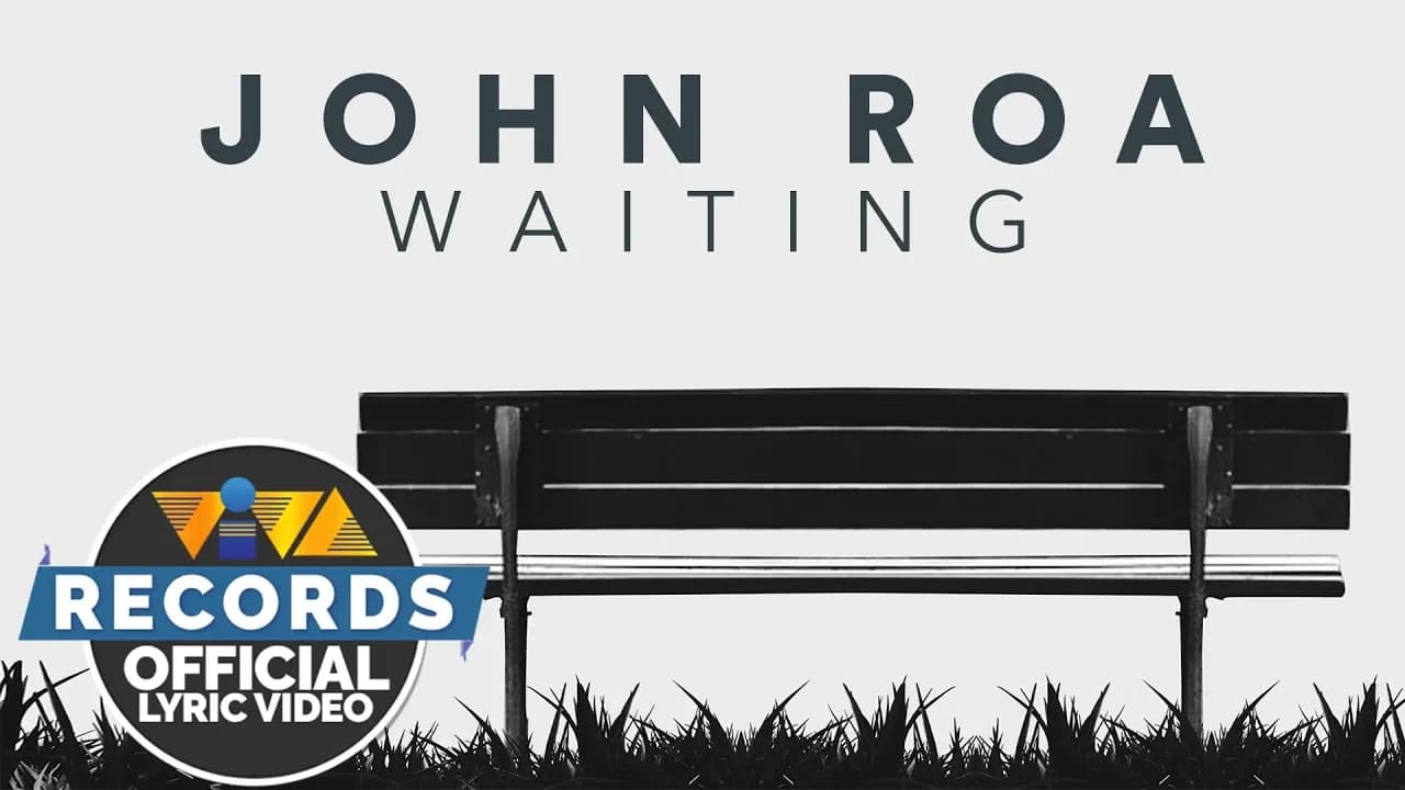 Waiting - John Roa [Official Lyric Video]