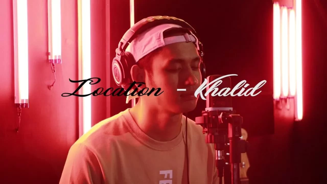 Khalid - Location (Khel Pangilinan)
