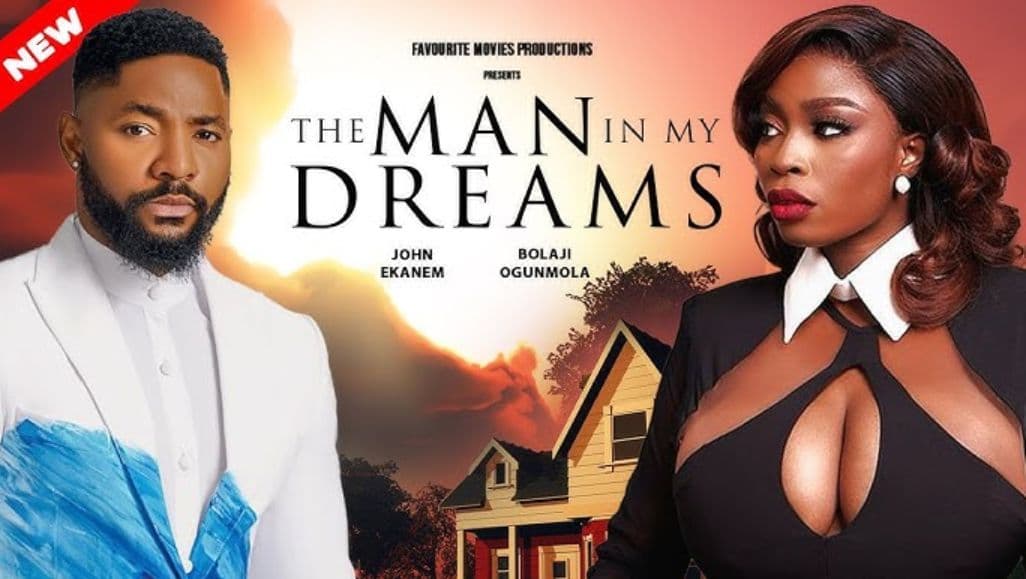 THE MAN IN MY DREAMS - JOHN EKANEM, BOLAJI OGUNMOLA | FMP Movies ‪@bolajiogunmolatv‬ ‪@Johnekanemtv‬