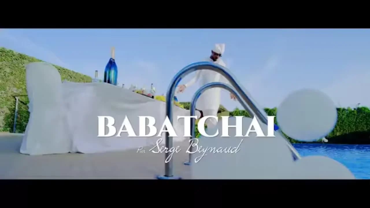 Serge Beynaud - Babatchai - clip officiel