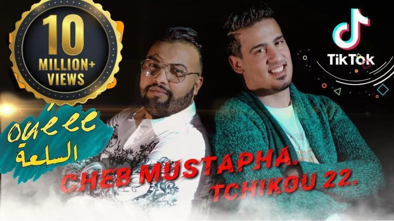 Cheb Mustapha We Sel3a avec Tchikou 22 I Tik Tok Rai 2021