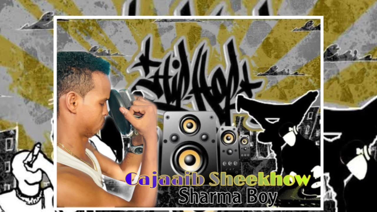 Sharma Boy -Cajaaib Shiiqoow (Official Audio)