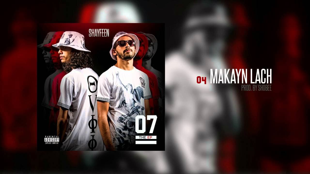 Shayfeen - Makayn Lach (Prod. by Shobee) [07 the EP]