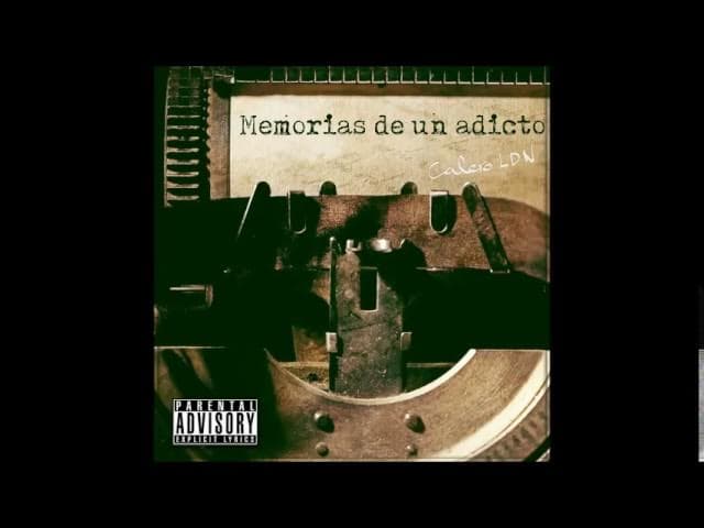 Calero LDN-  Memorias de un adicto