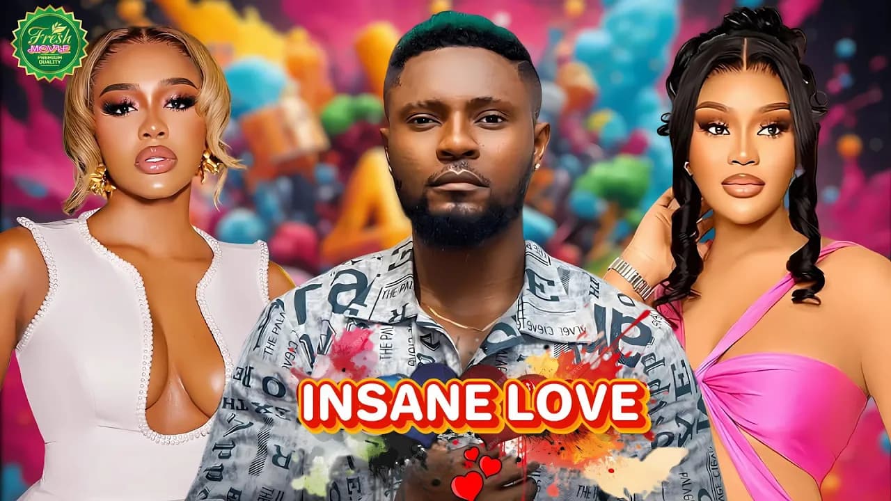 INSANE LOVE - MAURICE SAM, UCHE MONTANA, CHIOMA NWOHA LATEST FULL NIGERIAN MOVIE