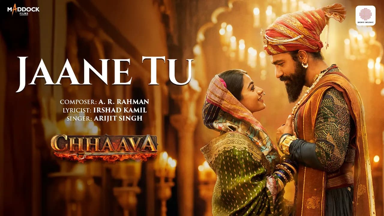 Jaane Tu | Chhaava | Vicky Kaushal, Rashmika Mandanna | A. R. Rahman, Arijit Singh, Irshad Kamil