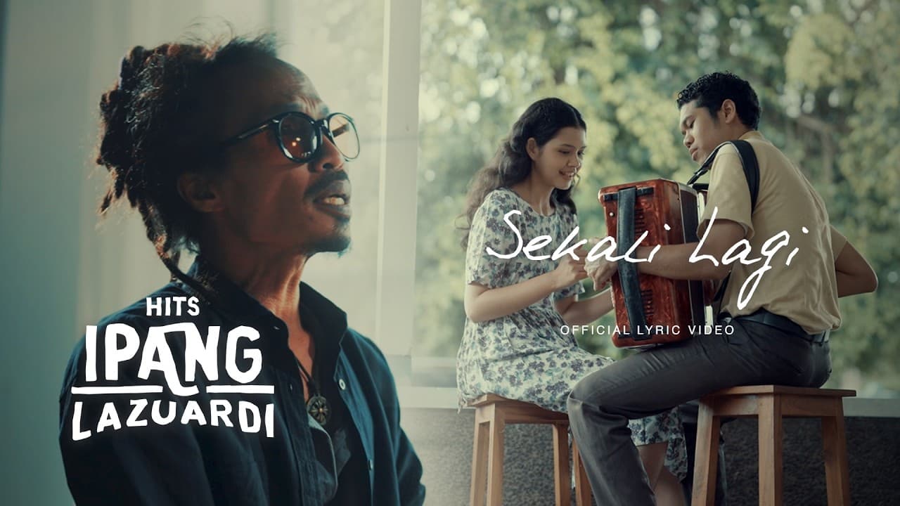 IPANG LAZUARDI - SEKALI LAGI (OFFICIAL LYRIC VIDEO)