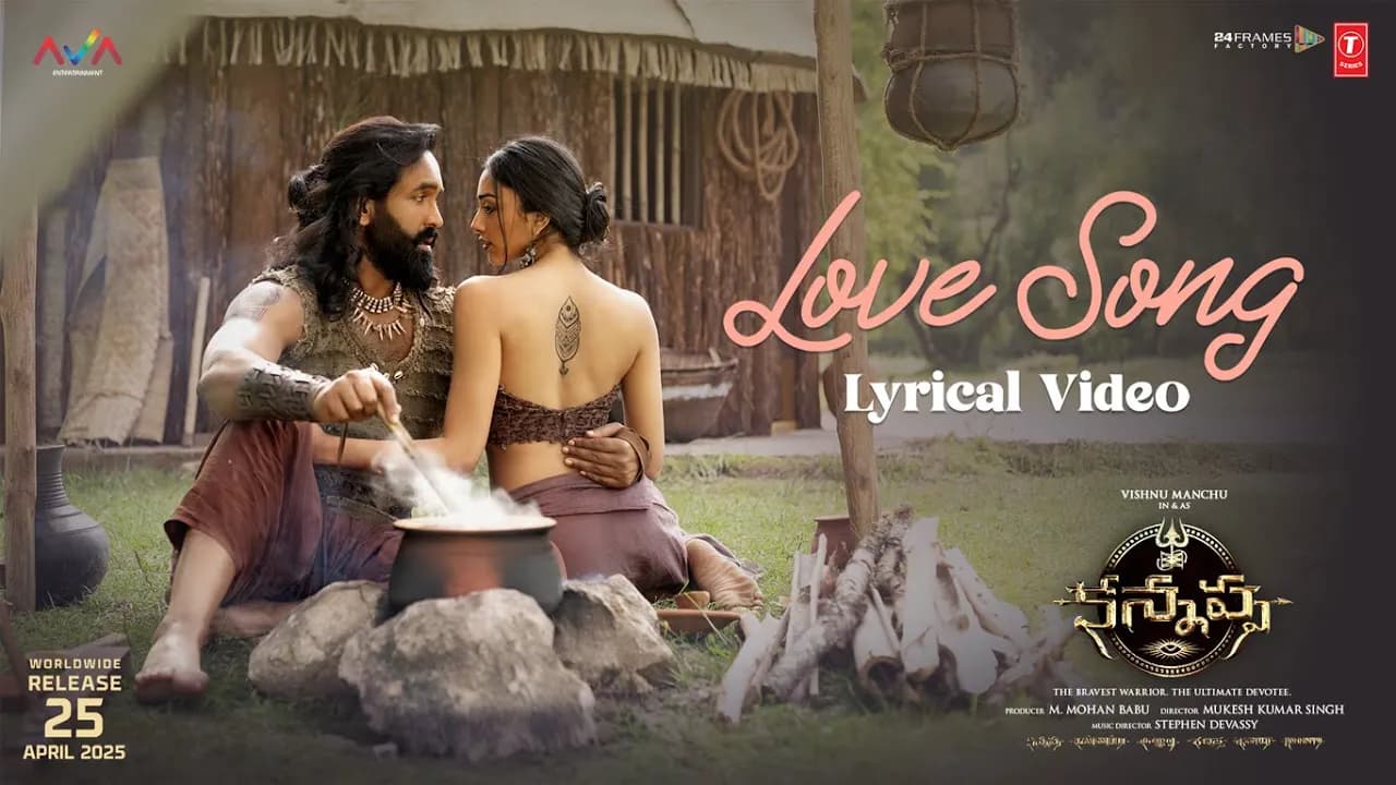 Love Lyrical Video Song | Kannappa -Telugu | Vishnu Manchu,Preity M | Mohan Babu | Mukesh Kumar S
