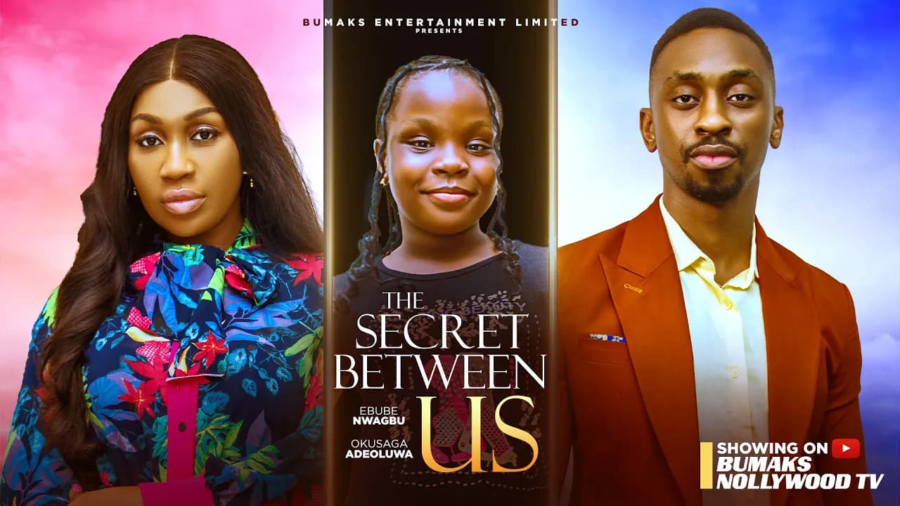 THE SECRET BETWEEN US - EBUBE NWAGBO, OKUSAGA ADEOLU, ADAKU OJIMBA latest movie #new #2025