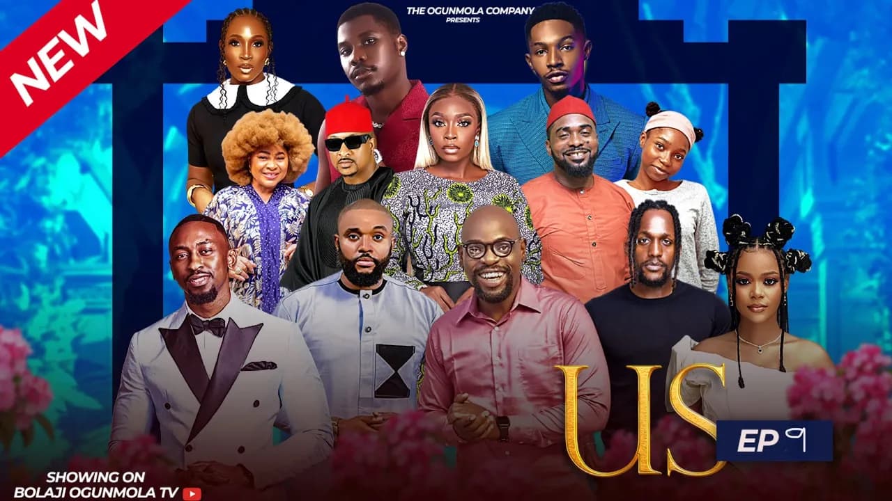 US (FINAL EPISODE)- BOLAJI OGUNMOLA, TOLUWANI GEORGE, KANAGA JNR, KAYODE OJUOLAPE, PAMILERIN AYODEJI