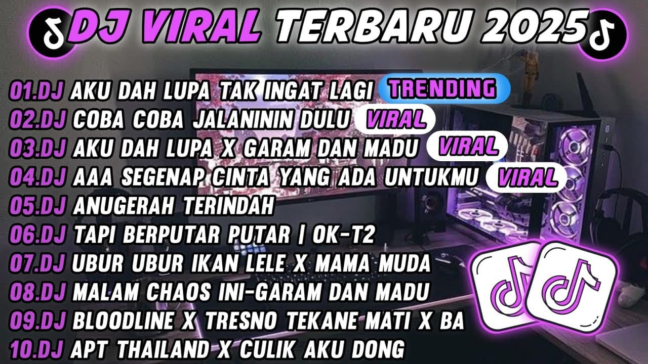DJ TIKTOK TERBARU 2025-🎵 DJ DJ AKU DAH LUPA TAK INGAT LAGI 🎵 DJ COBA COBA JALANIN DULU FULL ALBUM